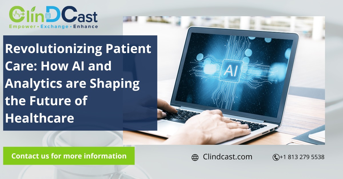 Revolutionizing Patient Care: How AI and Analytics are Shaping the Future of Healthcare