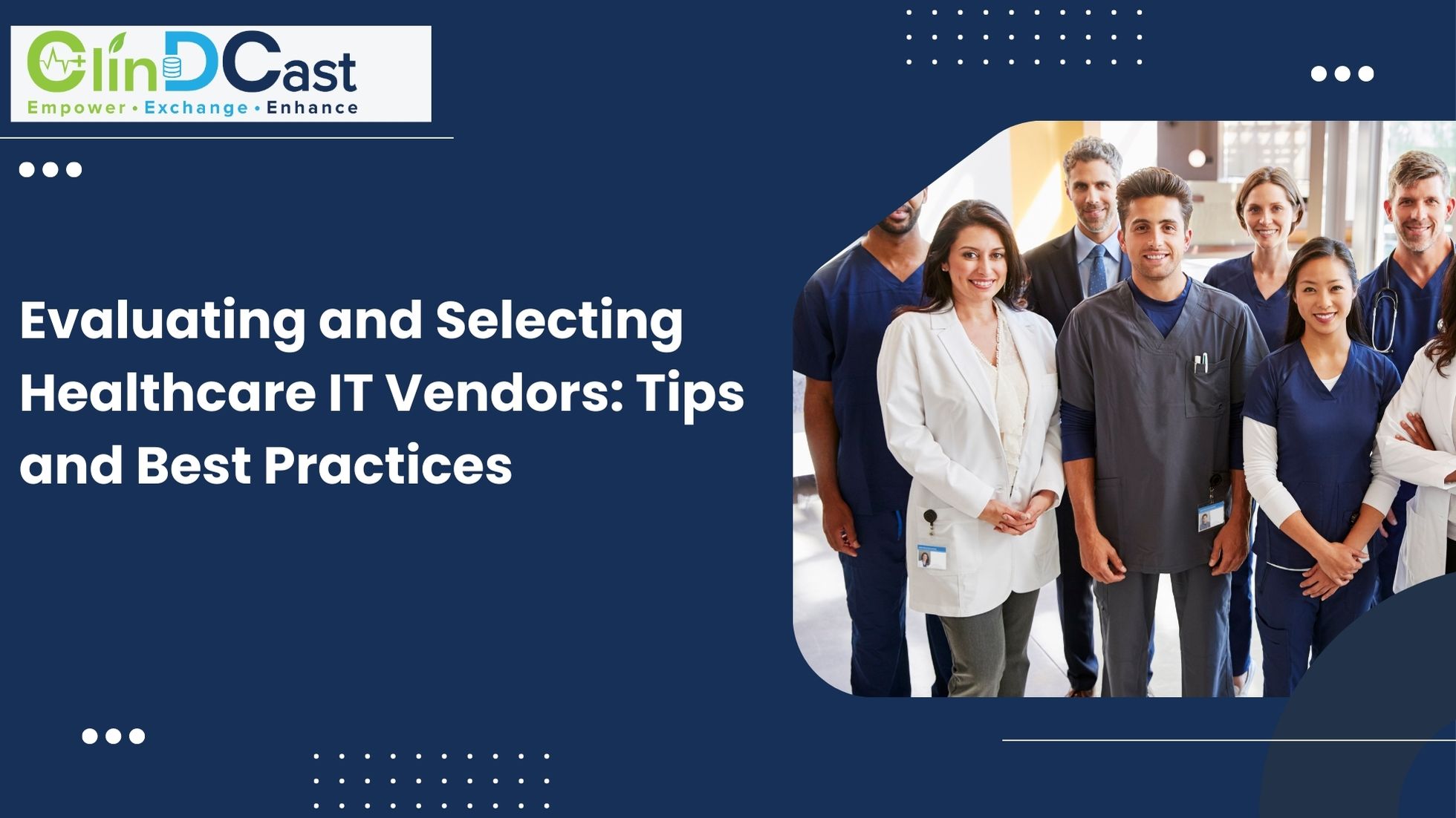 Evaluating and Selecting Healthcare IT Vendors: Tips and Best Practices