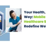 Mobile Apps and Healthcare Solutions Redefine Wellness