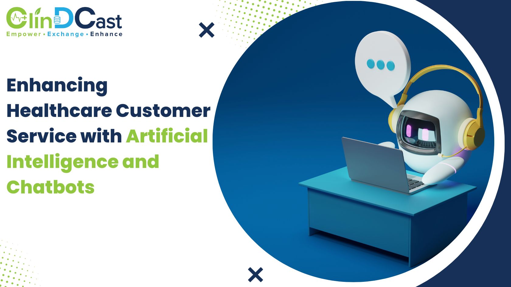Enhancing Healthcare Customer Service with Artificial Intelligence and Chatbots