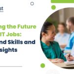 The Future of Healthcare IT Jobs and Skills in Demand