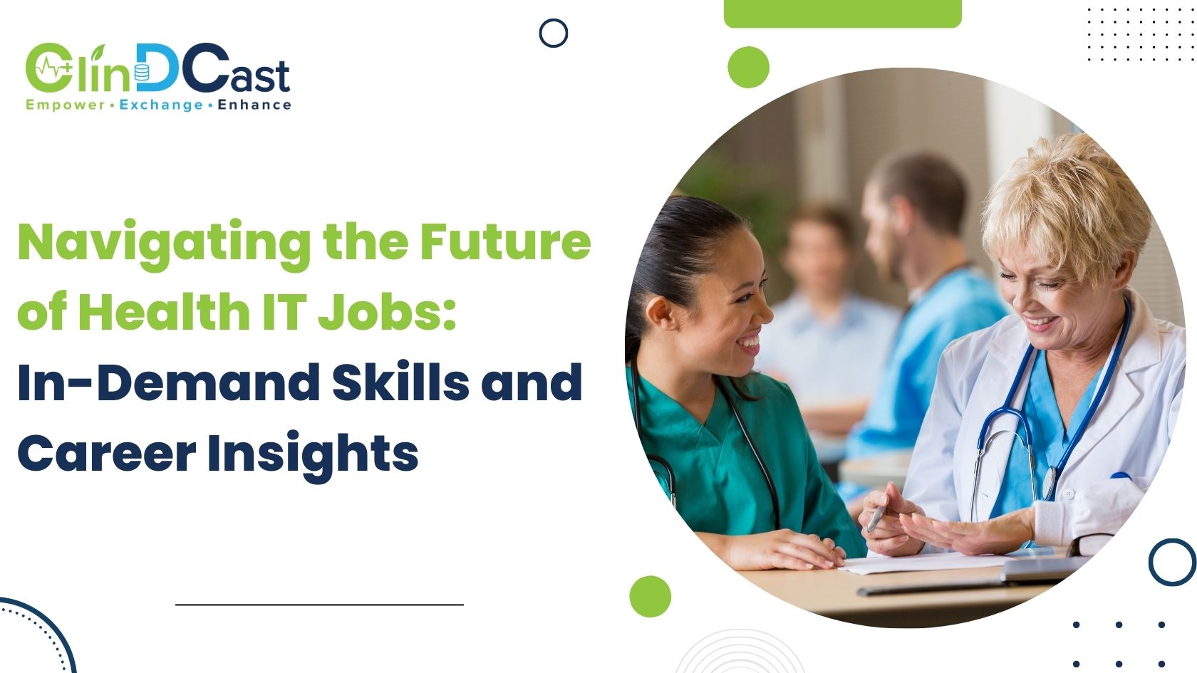 Navigating the Future of Health IT Jobs: In-Demand Skills and Career Insights