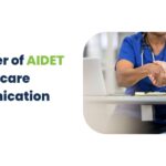 The Power of AIDET in Healthcare Communication