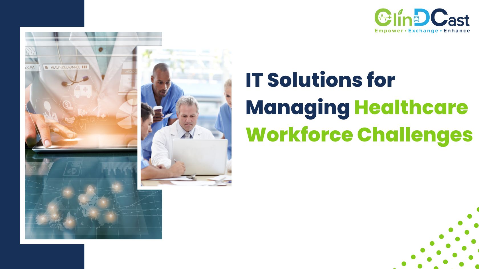 IT Solutions for Managing Healthcare Workforce Challenges