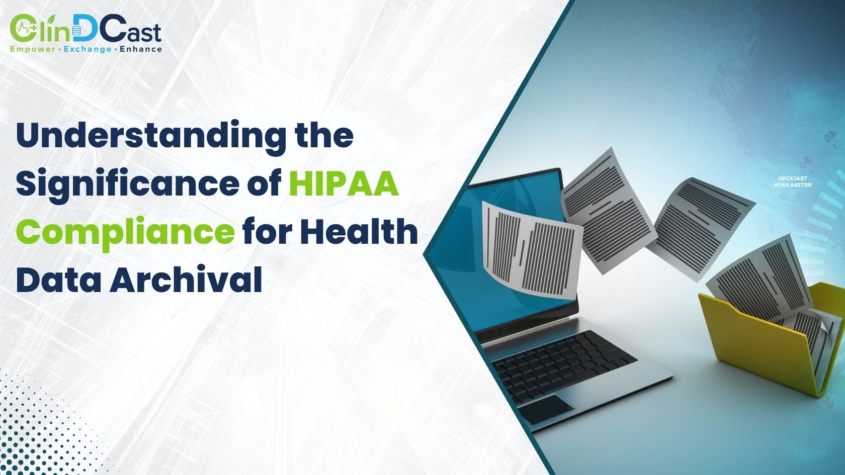 Understanding the Significance of HIPAA Compliance for Health Data Archival